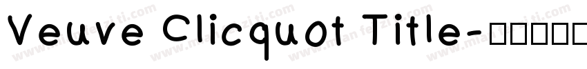 Veuve Clicquot Title字体转换
